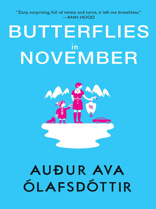 Title details for Butterflies in November by Auður Ava Ólafsdóttir - Available